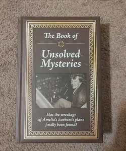 The Book of Unsolved Mysteries