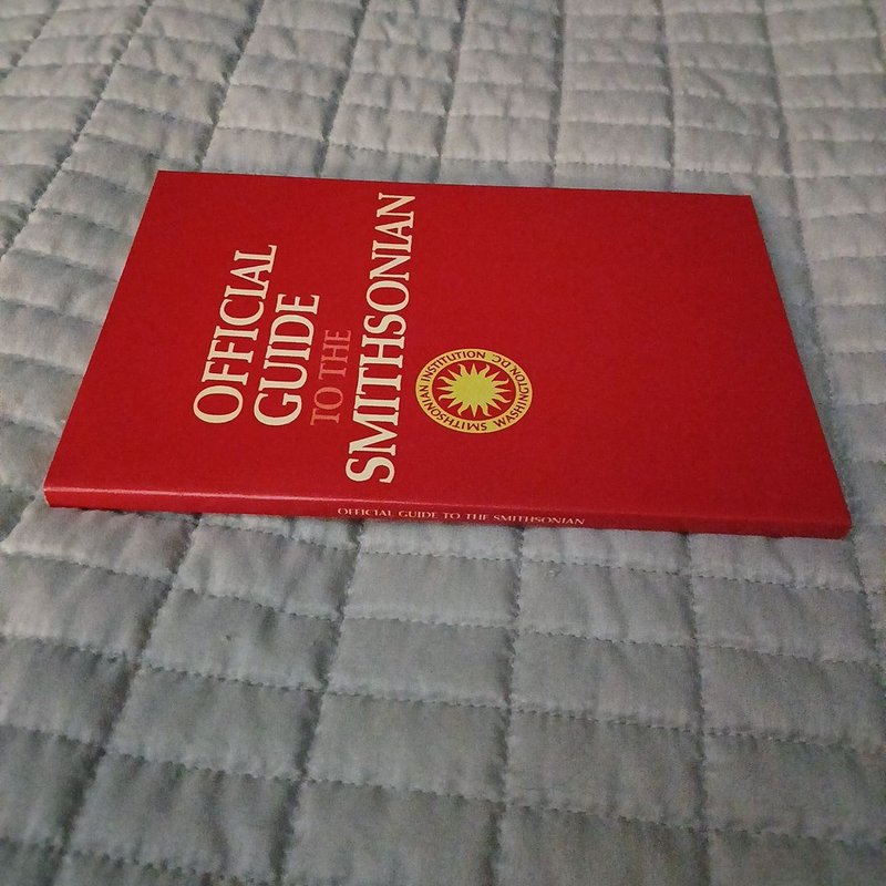 Official Guide To The Smithsonian by Smithsonian Institution Press ...