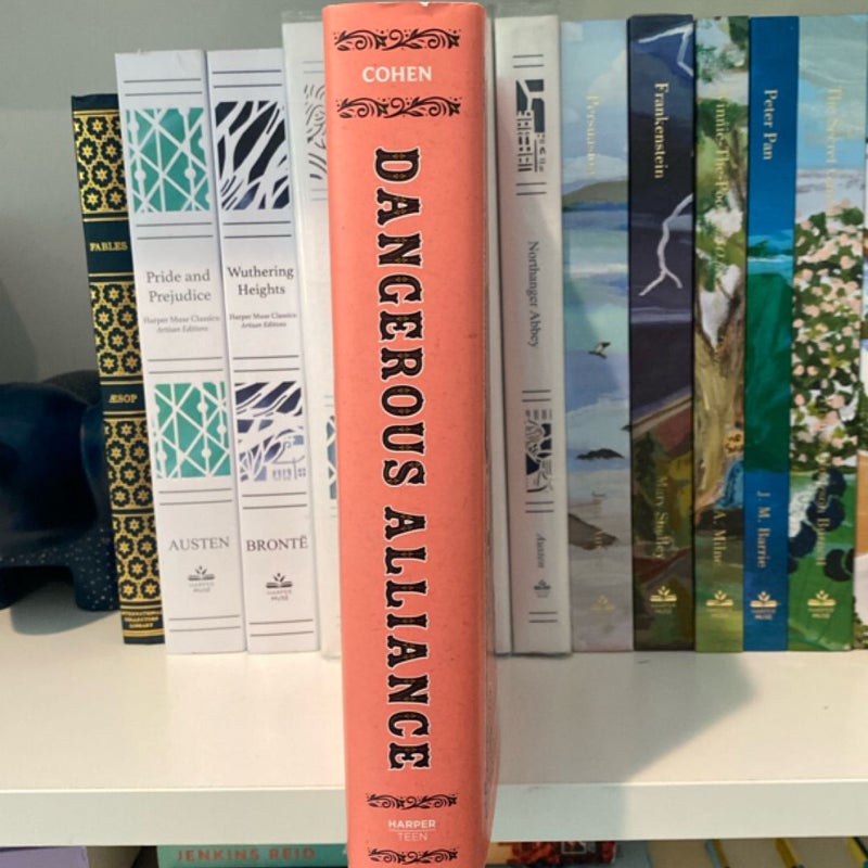 Dangerous Alliance: an Austentacious Romance