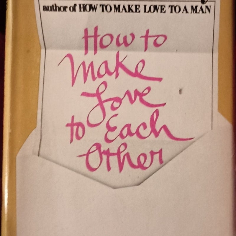 How to make love to each other 