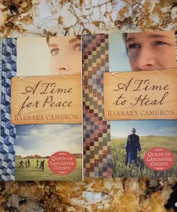 A Time for Peace, A Time to Heal - Quilts of Lancaster County - Book 1, 2