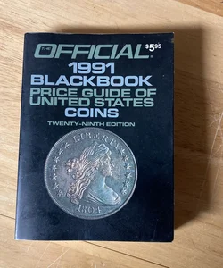 The Official Blackbook Price Guide to U. S. Coins, 1991