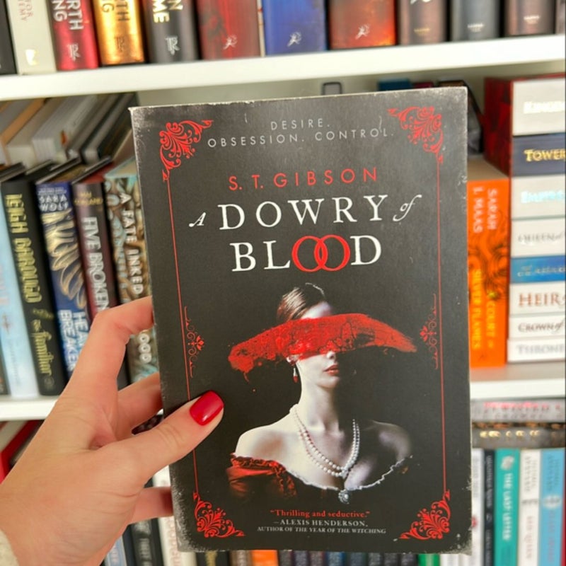 A Dowry of Blood