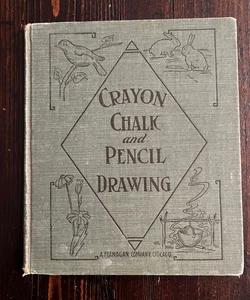 Crayon, Chalk, and Pencil Drawing (1911)
