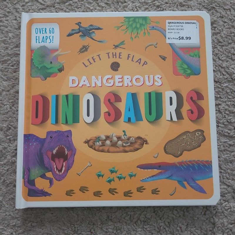 Lift the Flap Dangerous Dinosaurs