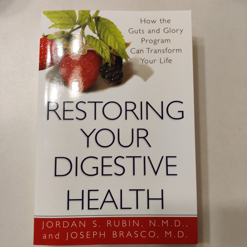 Restoring Your Digestive Health