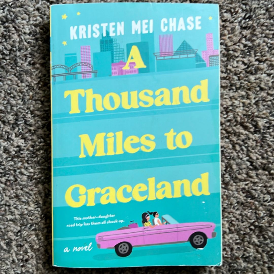 A Thousand Miles to Graceland