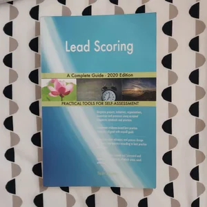 Lead Scoring a Complete Guide - 2020 Edition