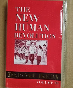 The New Human Revolution : Vol. 20 Nichiren Buddhism 