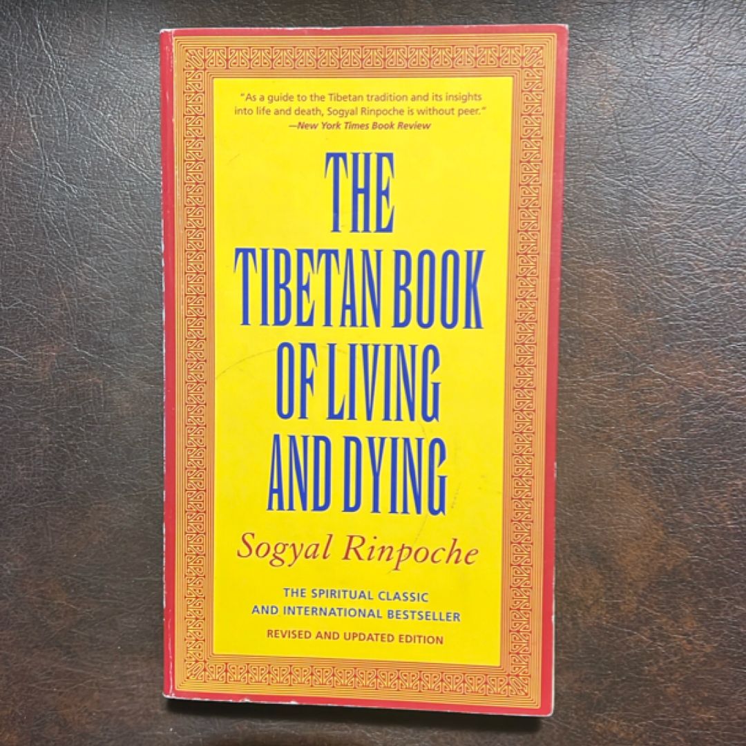 The Tibetan Book of Living and Dying