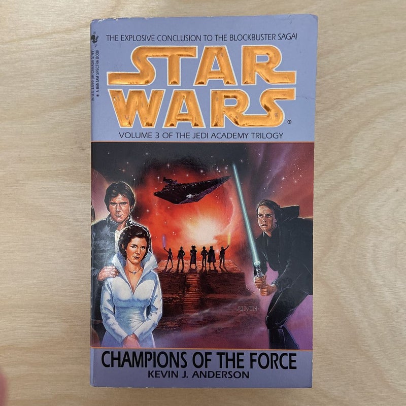 Star Wars Champions of the Force (First Edition First Printing-The Jedi Academy Trilogy)