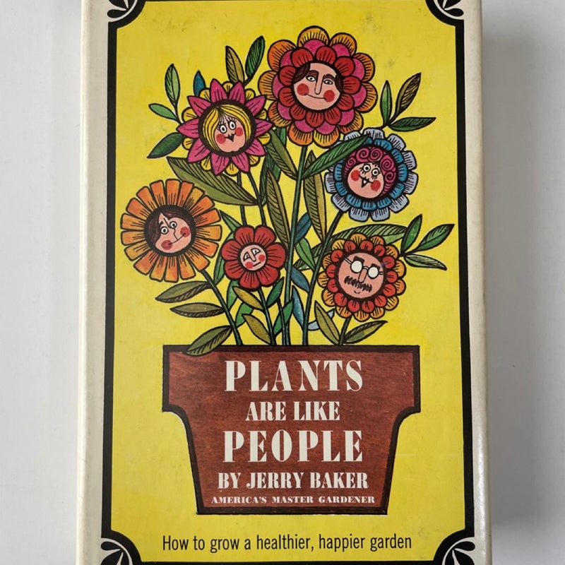 Plants Are Like People