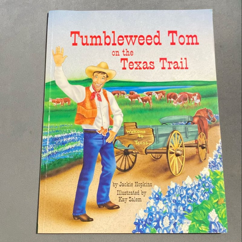 Tumbleweed Tom on the Texas Trail