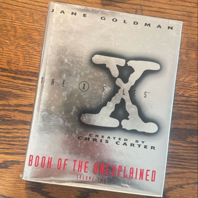 The X Files book of the unexplained 