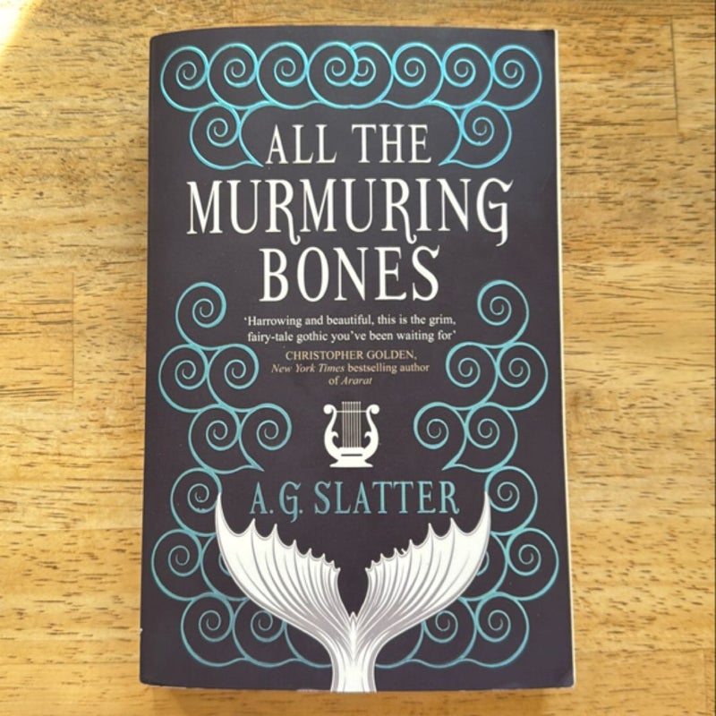 All the Murmuring Bones