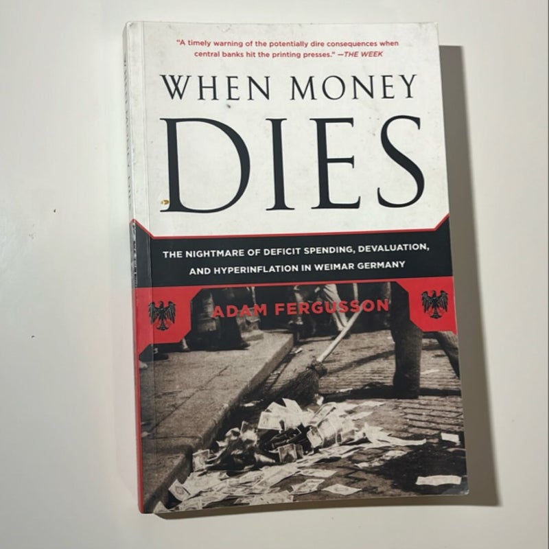 When Money Dies