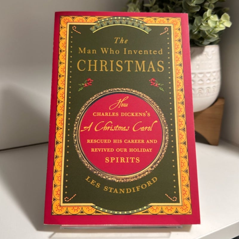 The Man Who Invented Christmas (Movie Tie-In): Includes Charles Dickens's Classic a Christmas Carol