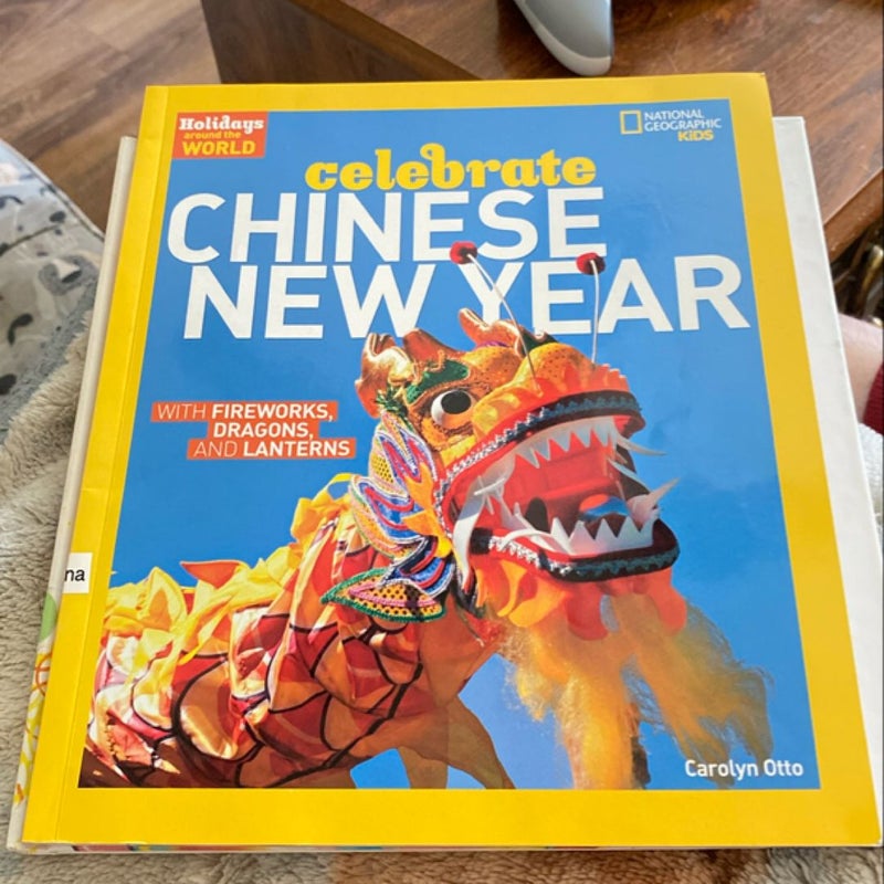 Holidays Around the World: Celebrate Chinese New Year