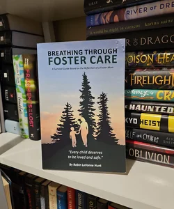Breathing Through Foster Care