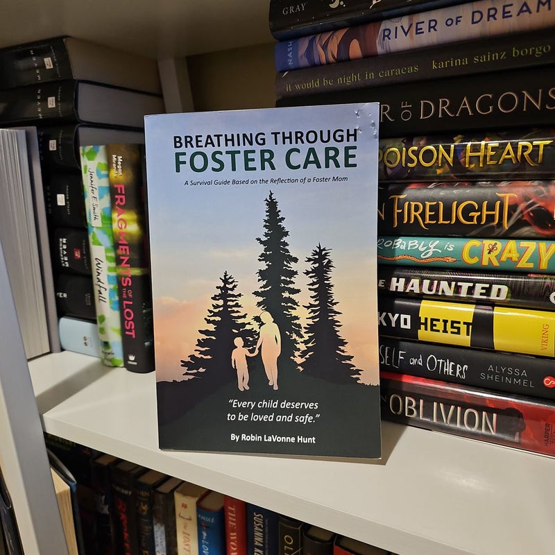 Breathing Through Foster Care