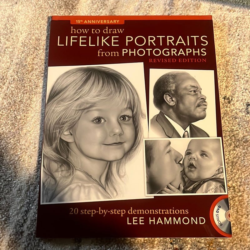 How to Draw Lifelike Portraits from Photographs - Revised