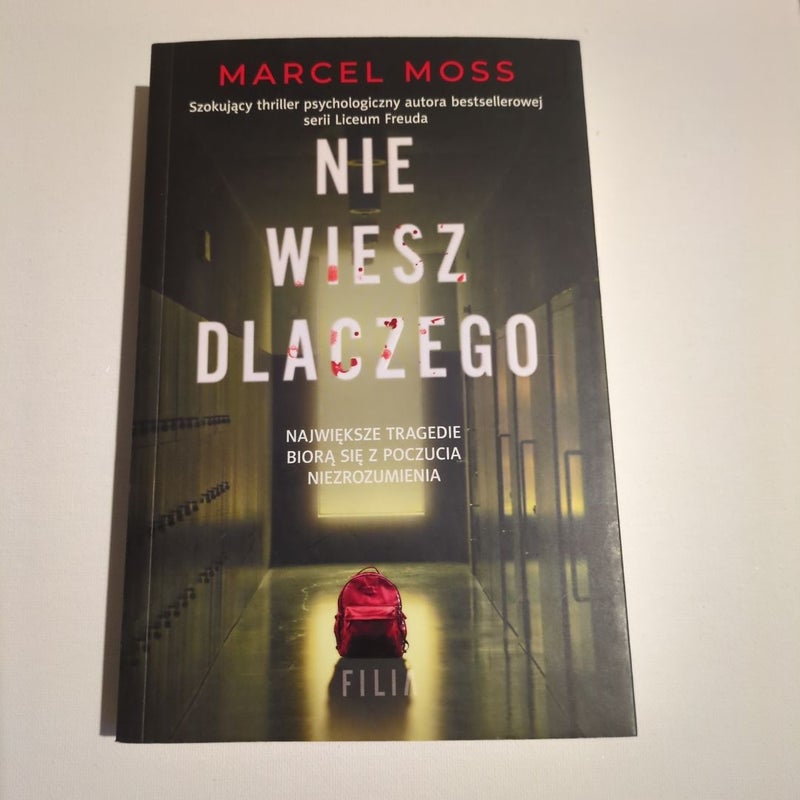 Nie wiesz dlaczego ( POLISH language)