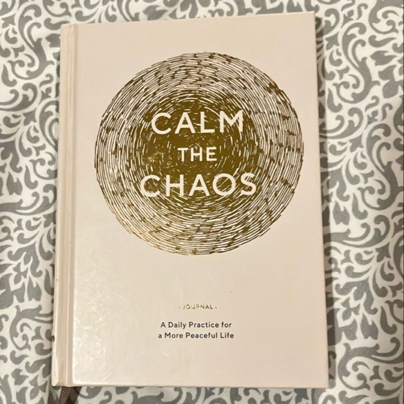 Calm the Chaos Journal