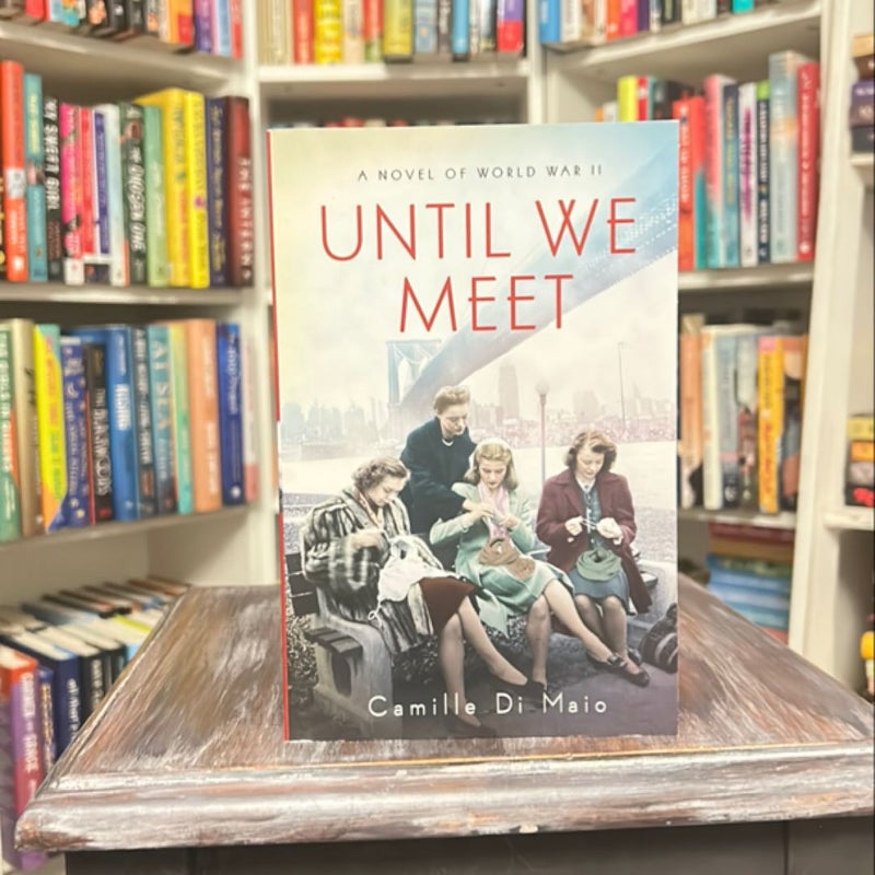 Until We Meet