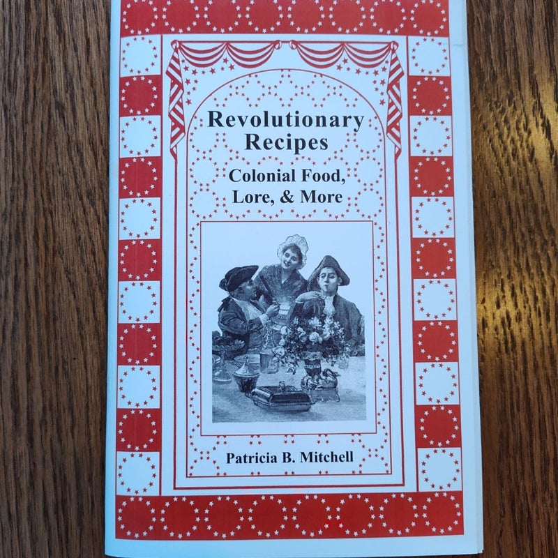 Revolutionary Recipes 