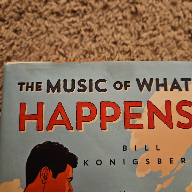 The Music of What Happens