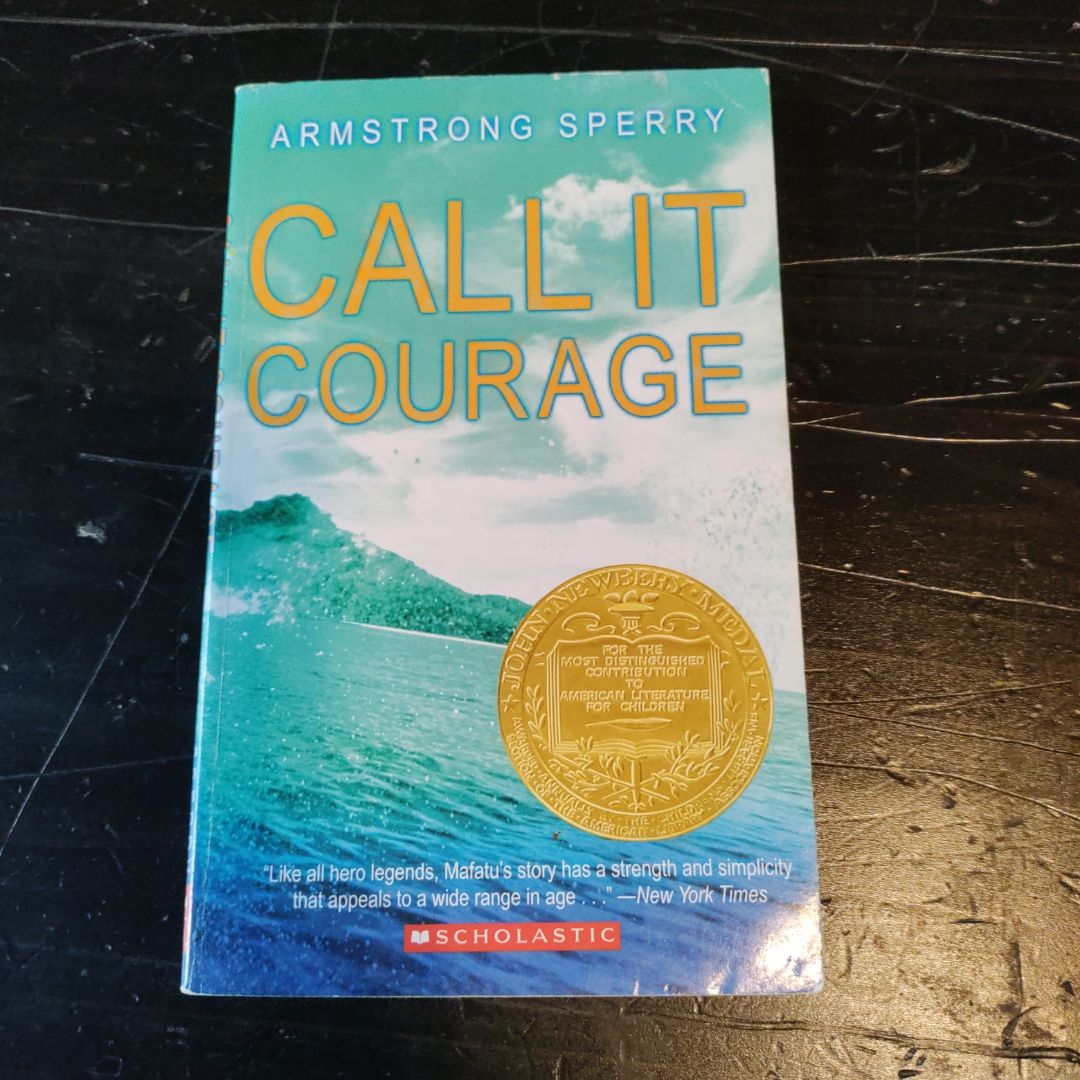 Call It Courage
