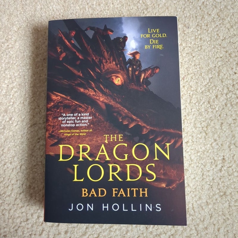 The Dragon Lords: Bad Faith