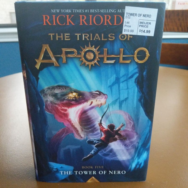 The Tower of Nero (Trials of Apollo, the Book Five)