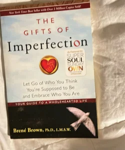 The Gifts of Imperfection