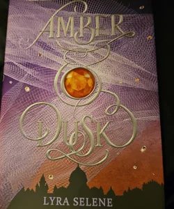Amber and Dusk (Signed First Edition)