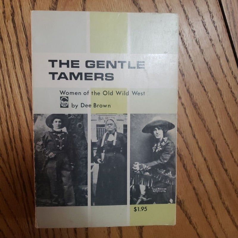 The Gentle Tamers