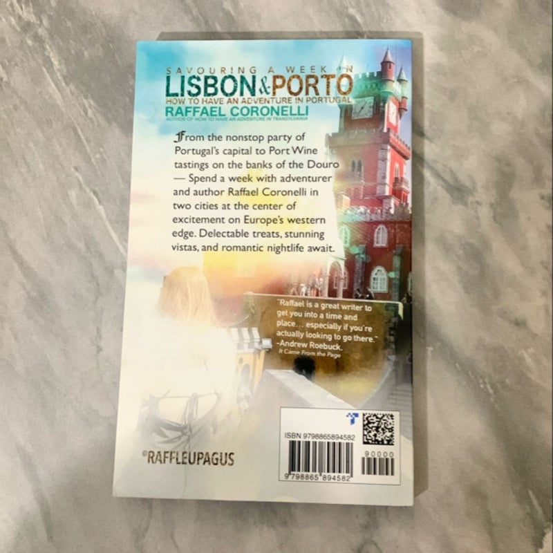 Savouring a Week in Lisbon and Porto: How to Have an Adventure in Portugal