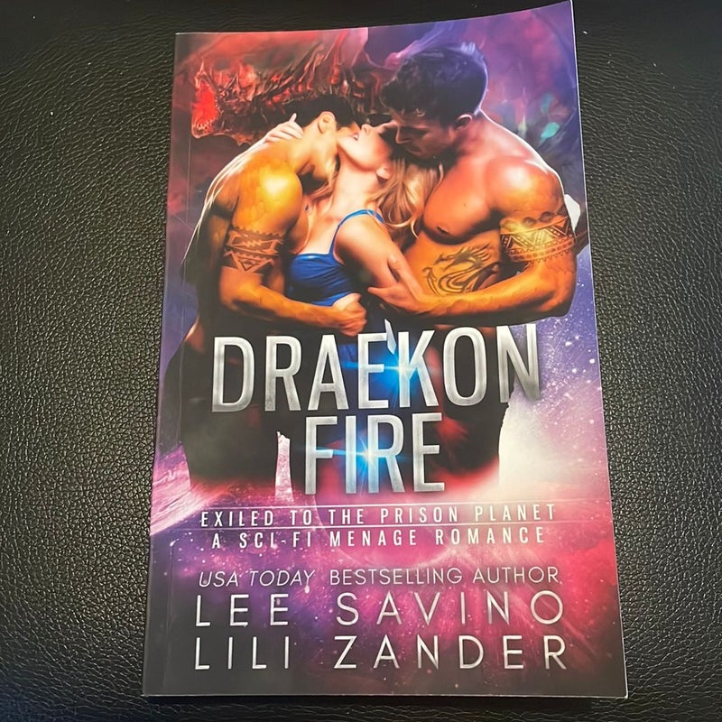 Draekon Fire: Exiled to the Prison Planet