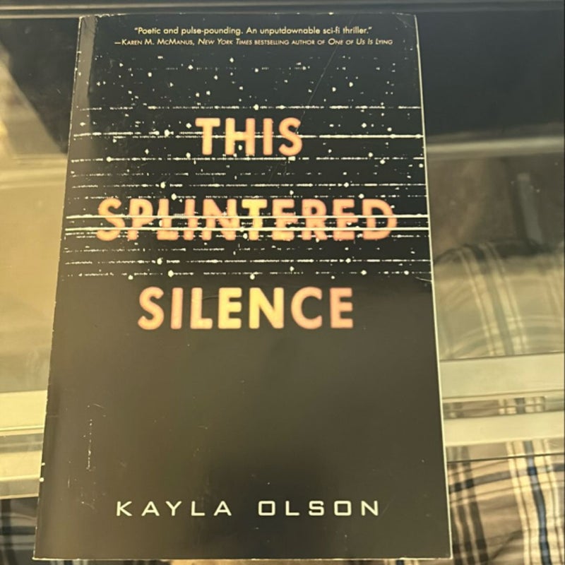 This Splintered Silence