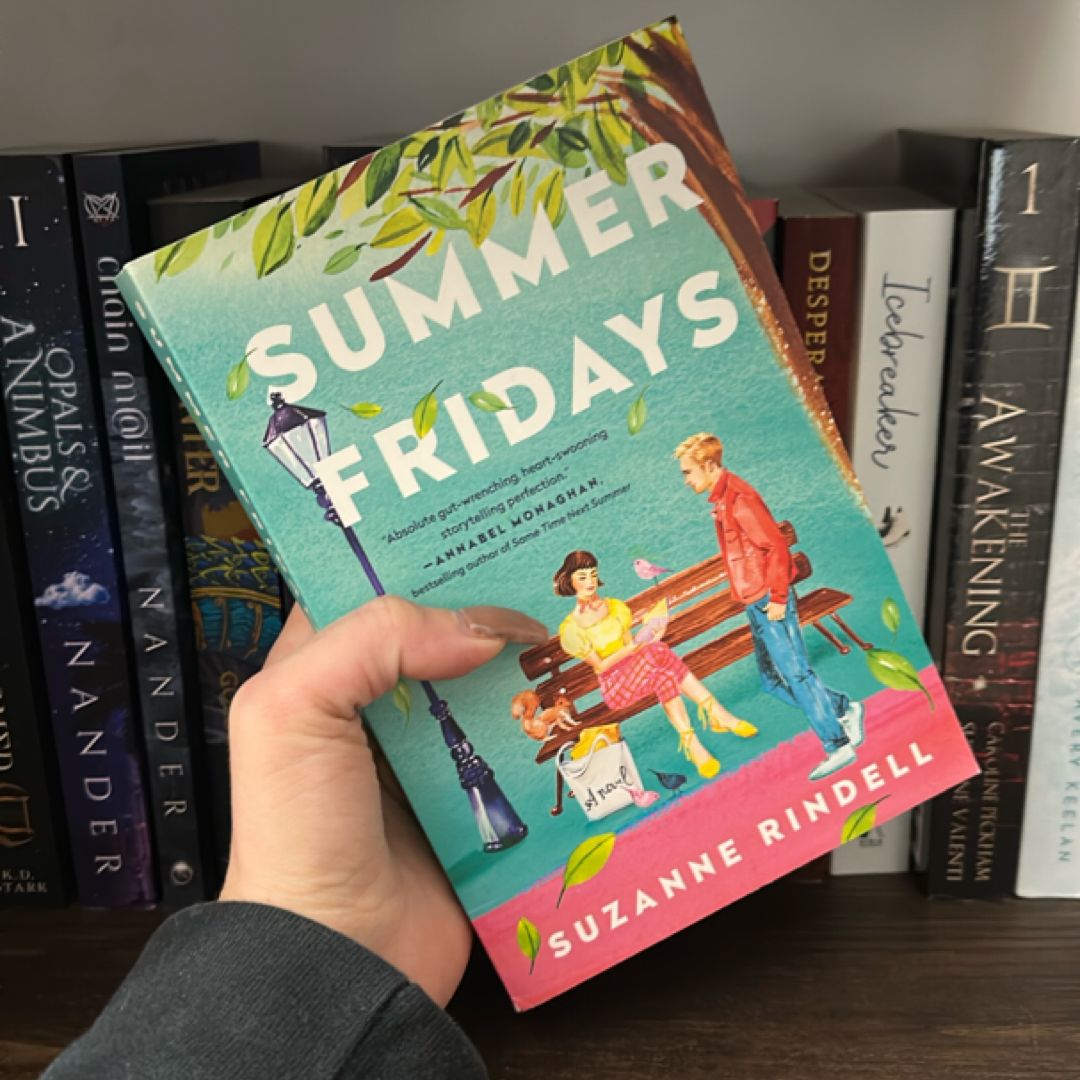Summer Fridays by Suzanne Rindell