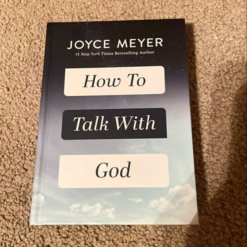 How to Talk with God