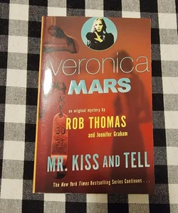 Veronica Mars 2: Mr. Kiss and Tell