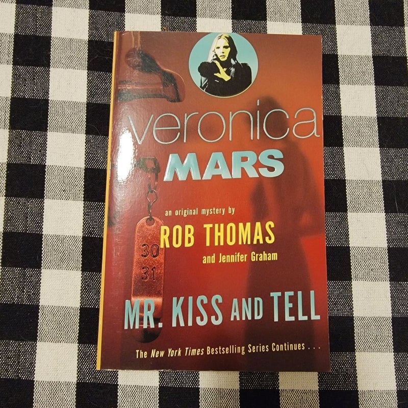 Veronica Mars 2: Mr. Kiss and Tell