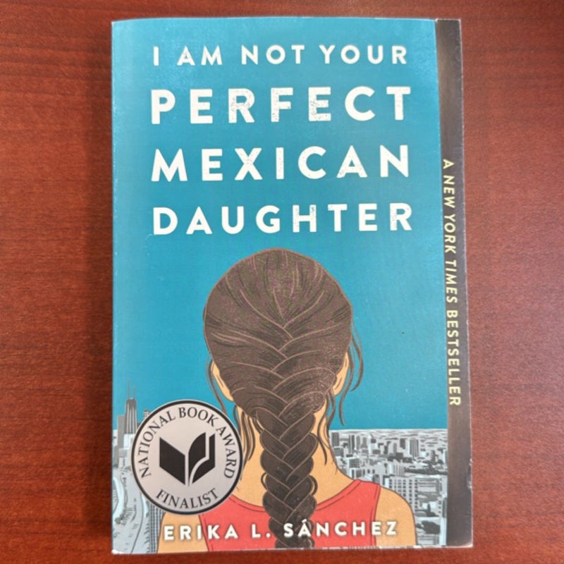 I Am Not Your Perfect Mexican Daughter