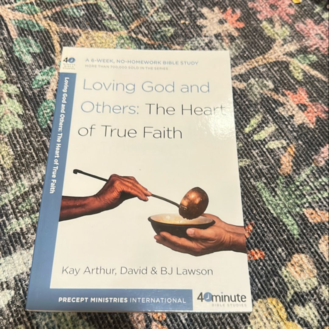 Loving God and Others