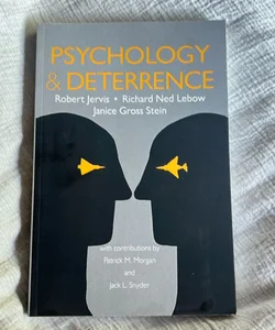 Psychology and Deterrence