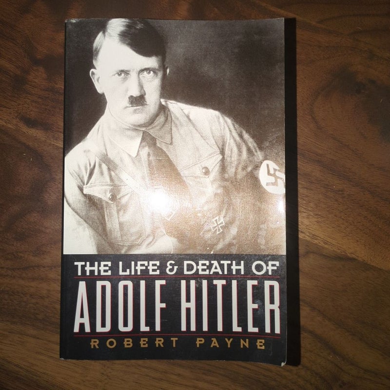 Life and Death of Adolf Hitler