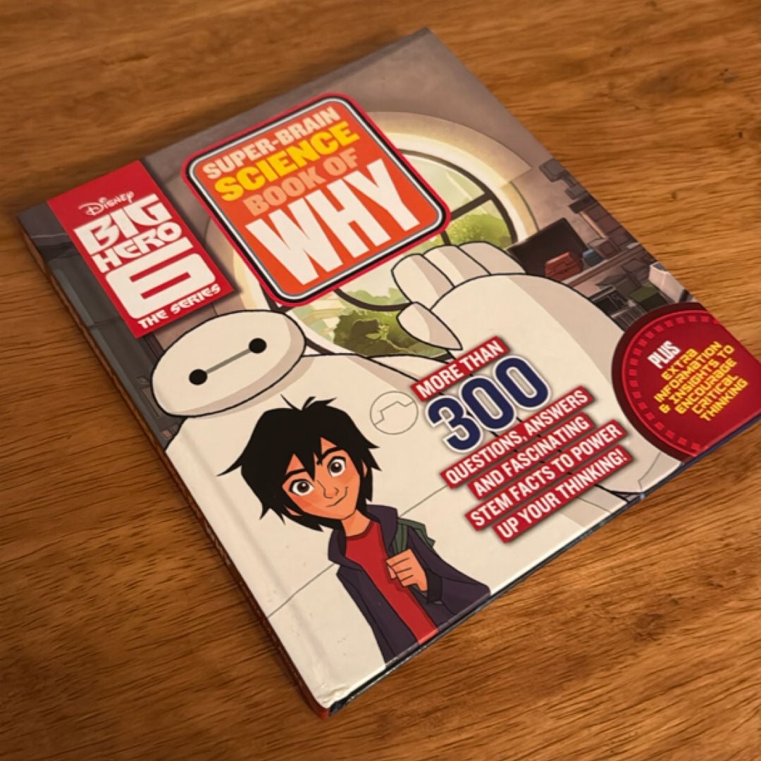 Big Hero 6 Super-Brain Science Book of Why
