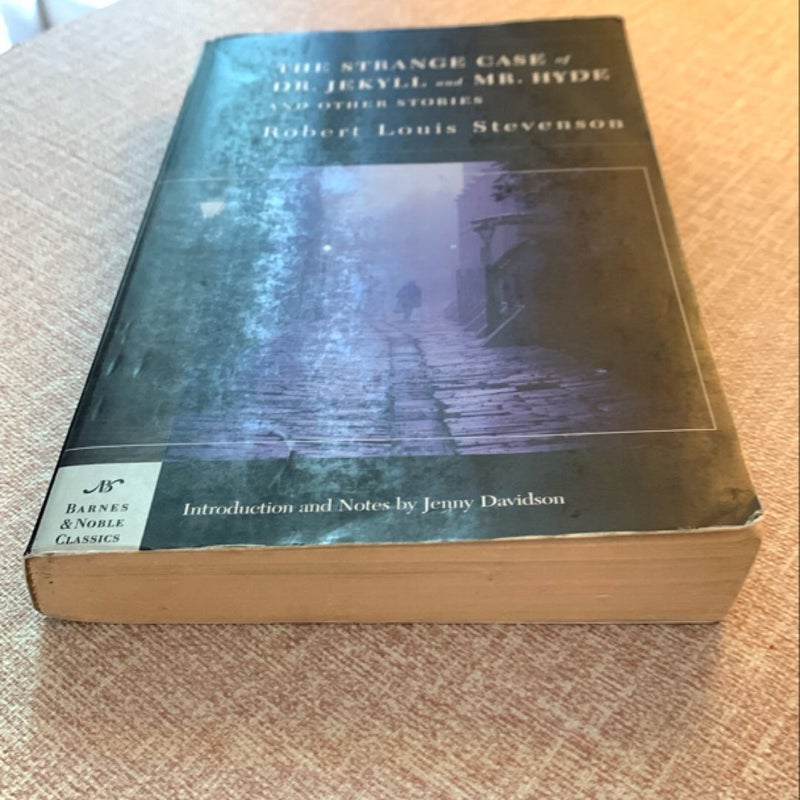 The Strange Case of Dr. Jekyll and Mr. Hyde and Other Stories (Barnes and Noble Classics Series)