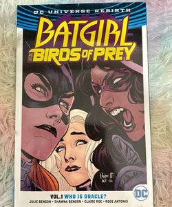 Batgirl and the Birds of Prey Vol. 1: Who Is Oracle? (Rebirth)